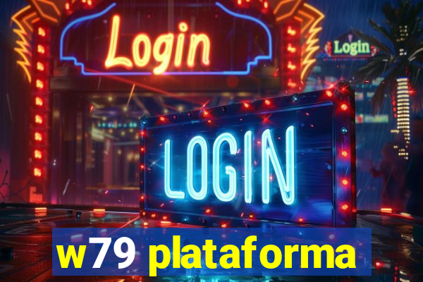 w79 plataforma