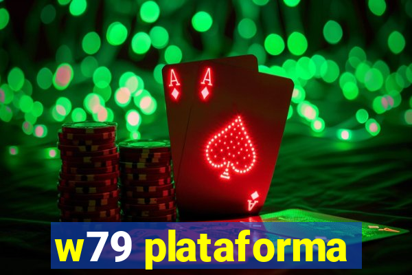 w79 plataforma