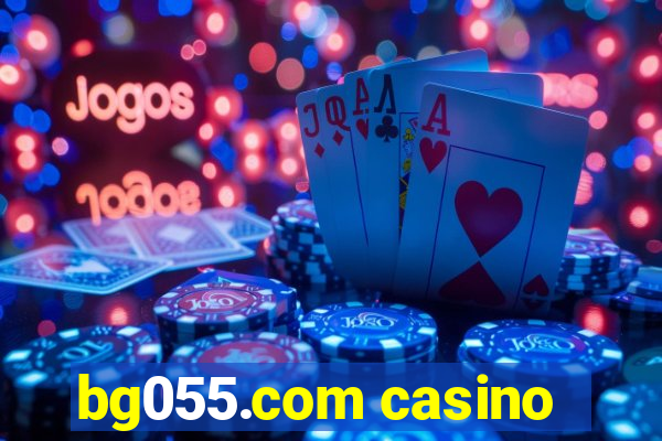 bg055.com casino