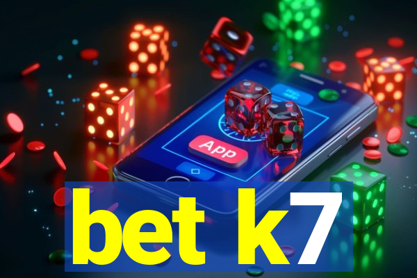 bet k7