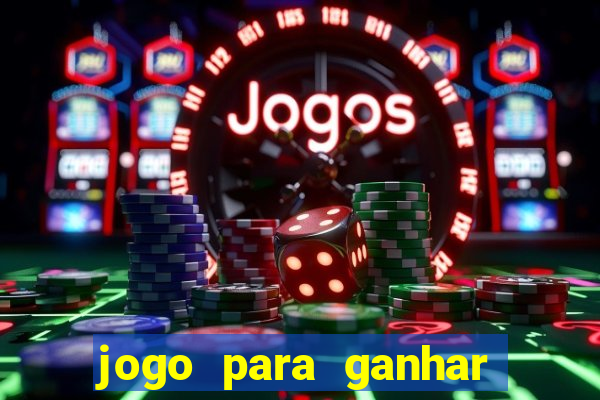 jogo para ganhar dinheiro sem precisar depositar nada