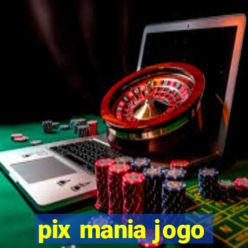 pix mania jogo