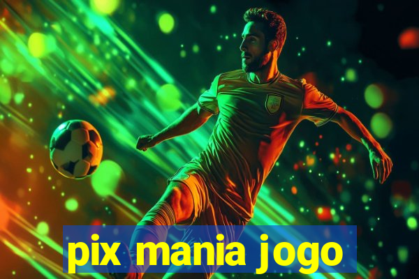 pix mania jogo