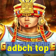 adbch top