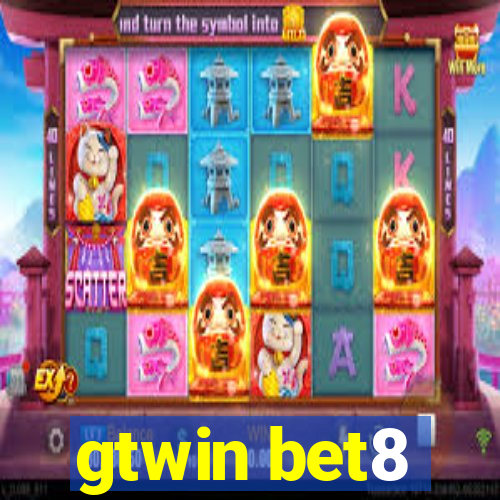 gtwin bet8