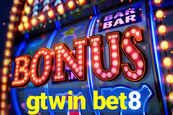 gtwin bet8