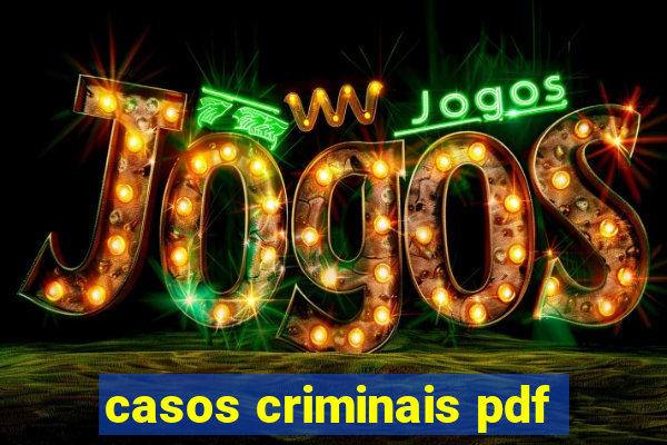 casos criminais pdf