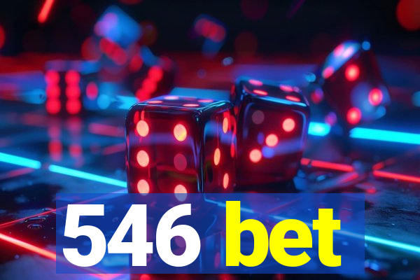 546 bet