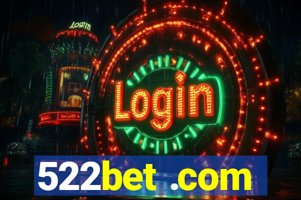 522bet .com