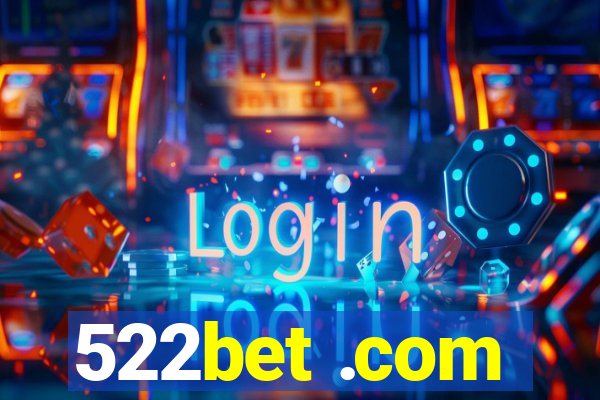 522bet .com