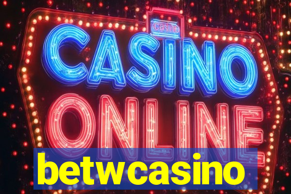 betwcasino