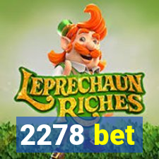 2278 bet