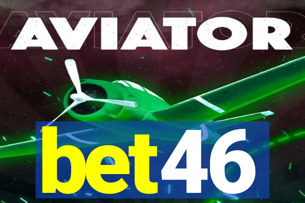 bet46