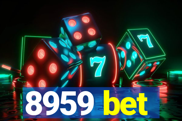 8959 bet