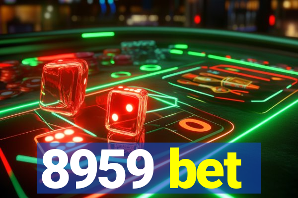 8959 bet