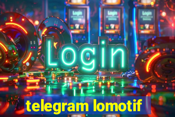 telegram lomotif