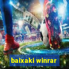 baixaki winrar