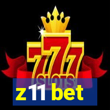 z11 bet