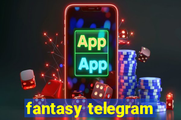 fantasy telegram