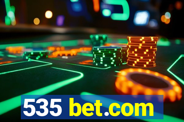 535 bet.com