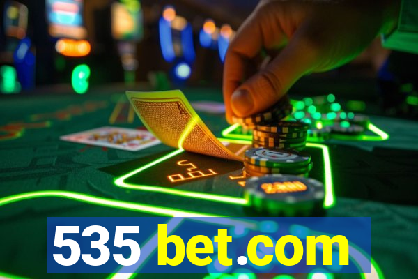 535 bet.com