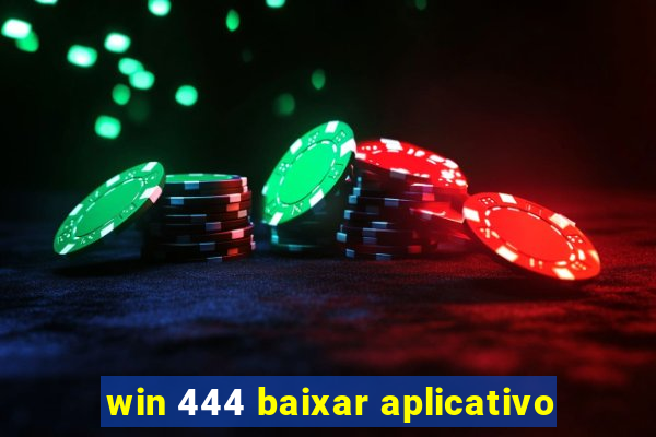 win 444 baixar aplicativo