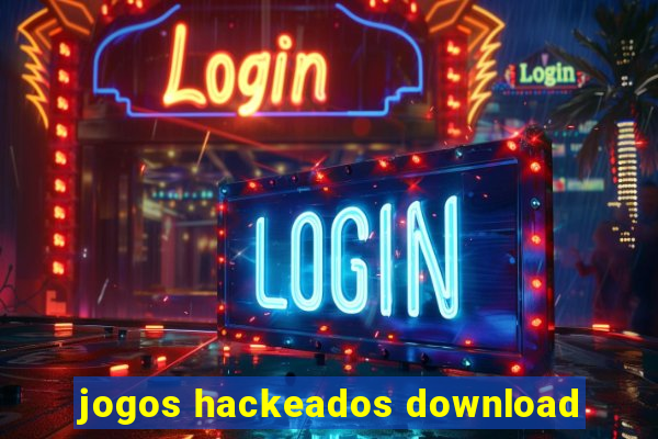 jogos hackeados download