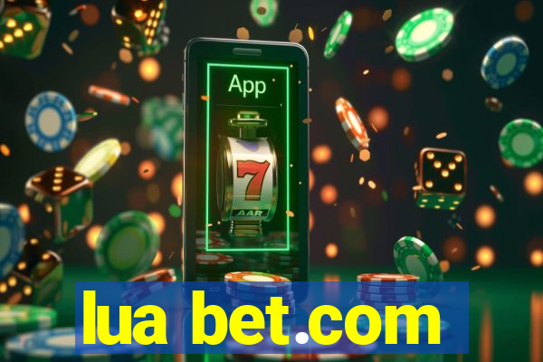 lua bet.com