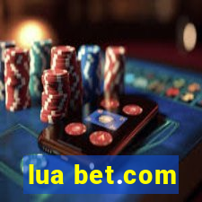 lua bet.com