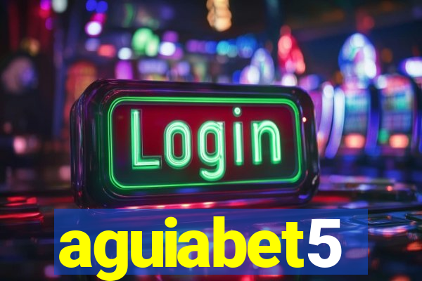 aguiabet5