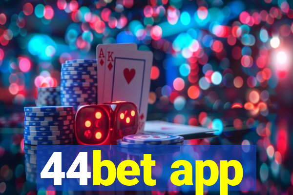 44bet app