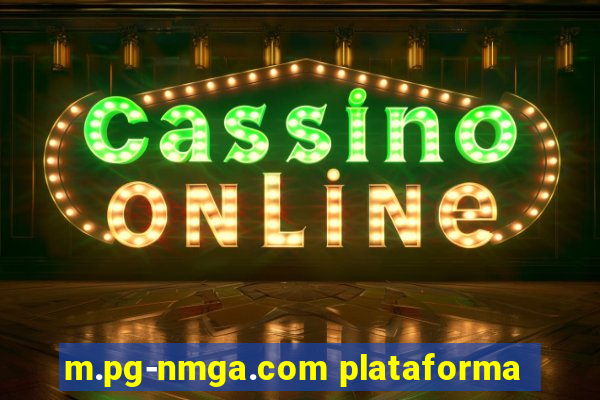 m.pg-nmga.com plataforma