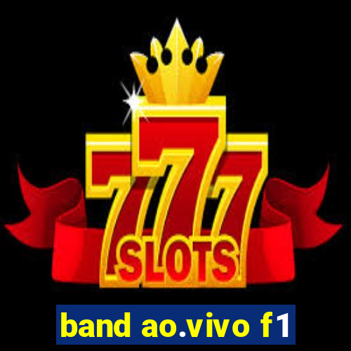 band ao.vivo f1