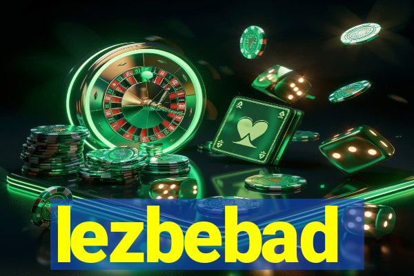 lezbebad