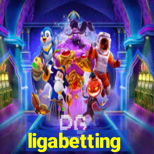 ligabetting