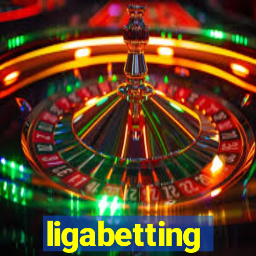 ligabetting