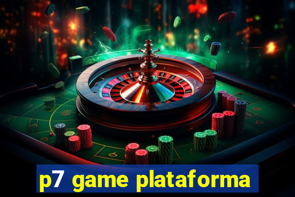 p7 game plataforma