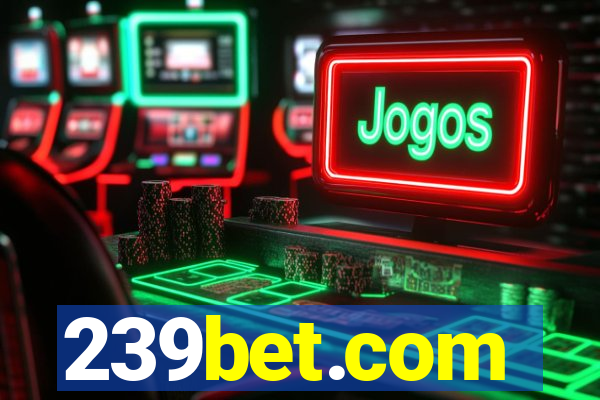 239bet.com