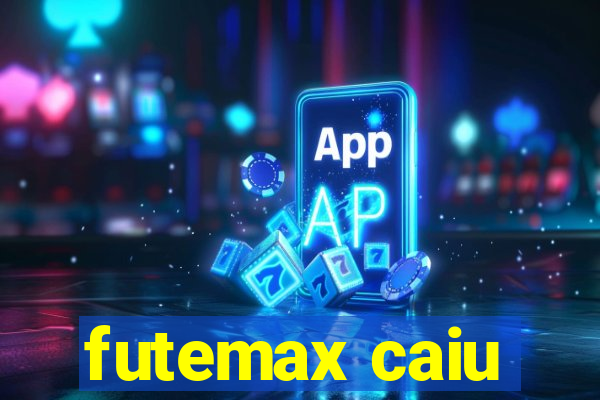 futemax caiu