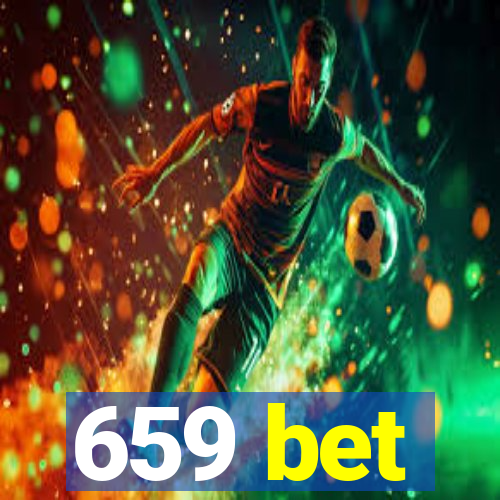 659 bet