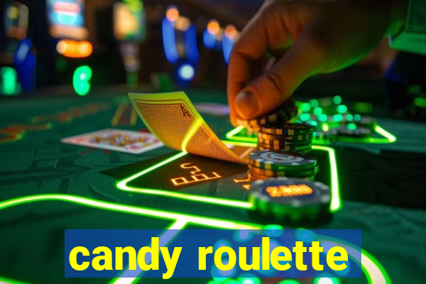 candy roulette