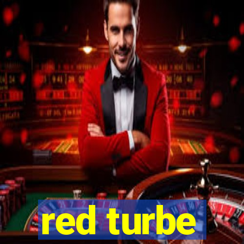 red turbe