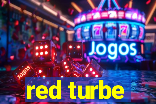 red turbe