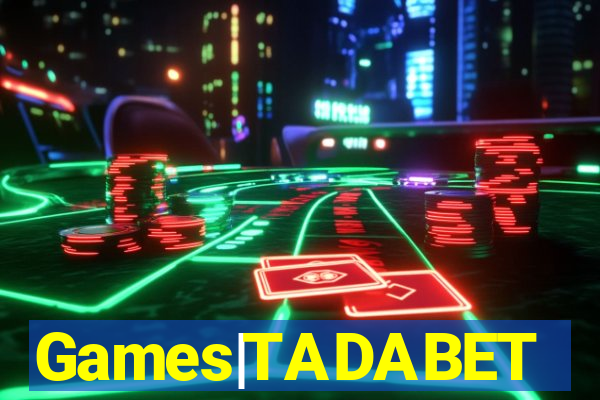 Games|TADABET