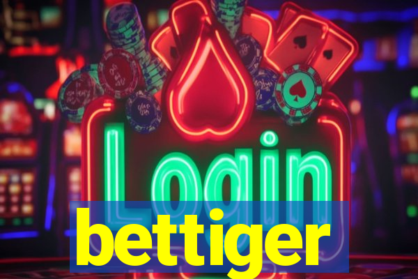 bettiger