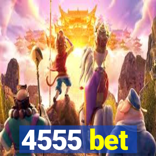 4555 bet