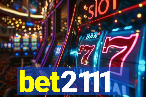 bet2111