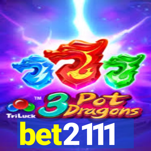 bet2111