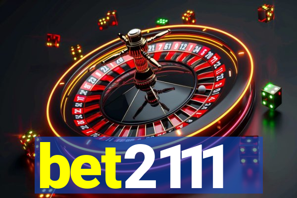 bet2111