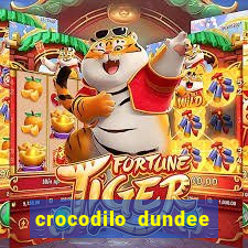 crocodilo dundee filme completo dublado